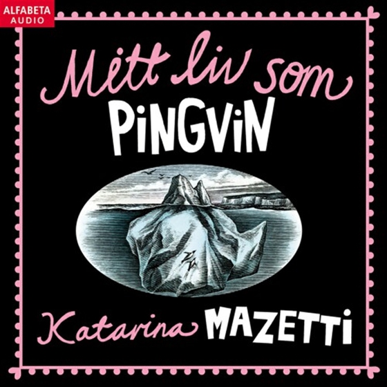 Mitt liv som pingvin
