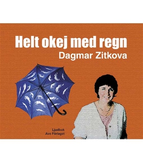 Helt okej med regn (ljudbok) av Dagmar Zitkova