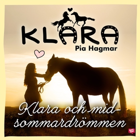 Klara och midsommardrömmen (ljudbok) av Pia Hag