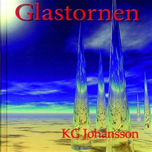 Glastornen (ljudbok) av KG Johansson