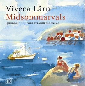Midsommarvals (ljudbok) av Viveca Lärn