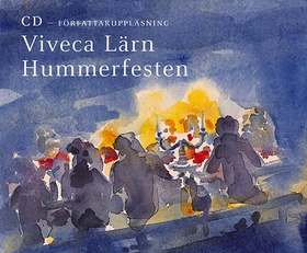 Hummerfesten (ljudbok) av Viveca Lärn