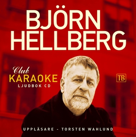 Club karaoke (ljudbok) av Björn Hellberg