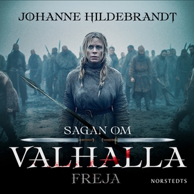 Freja sagan om Valhalla (ljudbok) av Johanne Hi