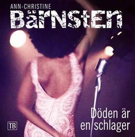 Döden är en schlager (ljudbok) av Ann-Christine