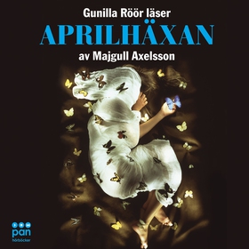 Aprilhäxan (ljudbok) av Majgull Axelsson