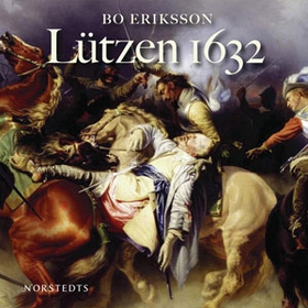 Lützen 1632 (ljudbok) av Bo Eriksson