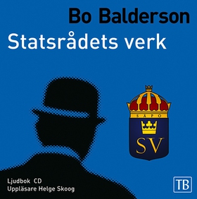 Statsrådets verk (ljudbok) av Bo Balderson