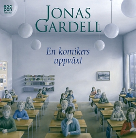 En komikers uppväxt (ljudbok) av Jonas Gardell