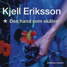 Den hand som skälver (ljudbok) av Kjell Eriksso