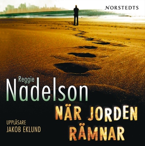 När jorden rämnar (ljudbok) av Reggie Nadelson