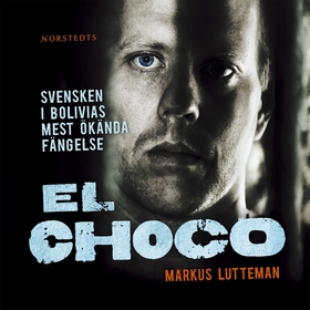 El Choco (ljudbok) av Markus Lutteman