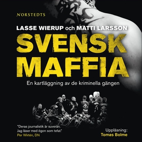 Svensk maffia (ljudbok) av Lasse Wierup, Matti