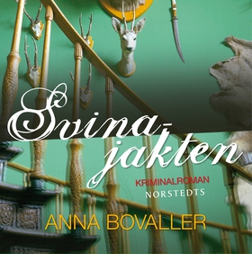 Svinajakten (ljudbok) av Anna Bovaller