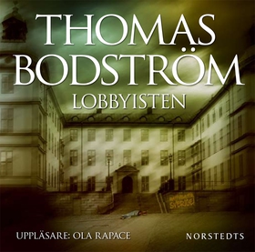 Lobbyisten (ljudbok) av Thomas Bodström