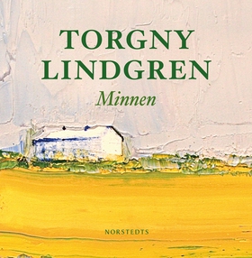 Minnen (ljudbok) av Torgny Lindgren