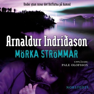 Mörka strömmar (ljudbok) av Arnaldur Indridason