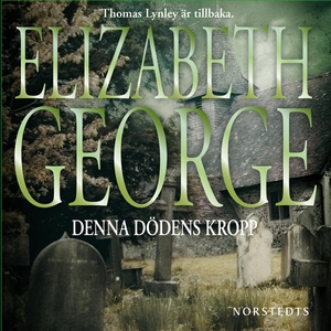 Denna dödens kropp (ljudbok) av Elizabeth Georg