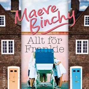 Allt för Frankie (ljudbok) av Maeve Binchy