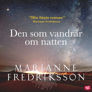 Den som vandrar om natten (ljudbok) av Marianne