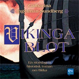 Vikingablot : en historisk roman om Birka (ljud