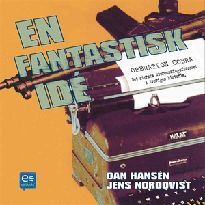 En fantastisk idé : Operation Cobra : det störs