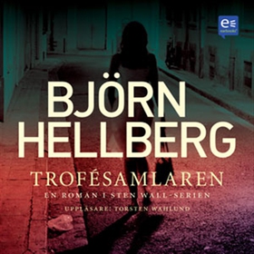 Trofésamlaren (ljudbok) av Björn Hellberg