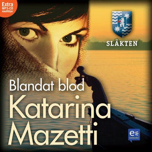 Blandat blod - Släkten del 1 (ljudbok) av Katar