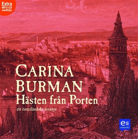 Hästen från porten (ljudbok) av Carina Burman