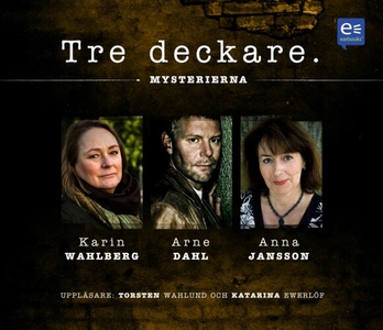 Tre deckare II - Mysterierna (ljudbok) av Karin