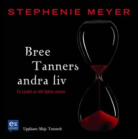 Bree Tanners andra liv (ljudbok) av Stephenie M