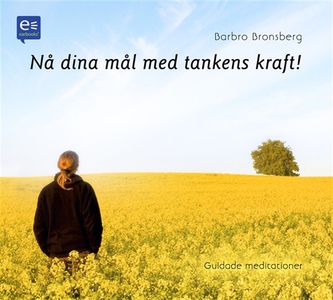 Nå dina mål med tankens kraft! (ljudbok) av Bar