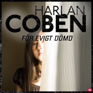 För evigt dömd (ljudbok) av Harlan Coben
