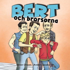 Bert och brorsorna (ljudbok) av Sören Olsson, A