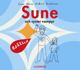 Sune och syster vampyr (ljudbok) av Sören Olsso