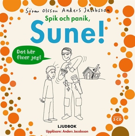 Spik och panik, Sune! (ljudbok) av Sören Olsson