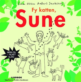Fy katten Sune (ljudbok) av Anders Jacobsson