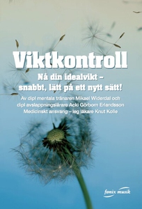 Viktkontroll (ljudbok) av Mikael Widerdal