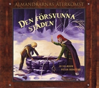 Den försvunna staden - Almandrarnas återkomst d