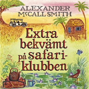 Extra bekvämt på safariklubben (ljudbok) av Ale