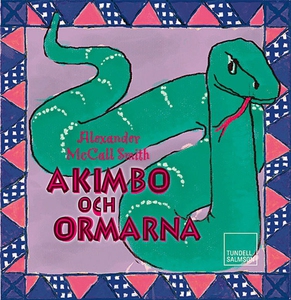 Akimbo och ormarna (ljudbok) av Alexander McCal