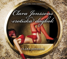Clara Jonssons erotiska dagbok (ljudbok) av Cla