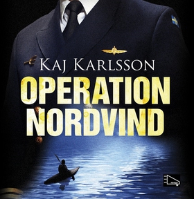 Operation Nordvind (ljudbok) av Kaj Karlsson