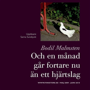 Och en månad går fortare nu än ett hjärtslag (l