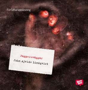 Pappersväggar (ljudbok) av John Ajvide Lindqvis
