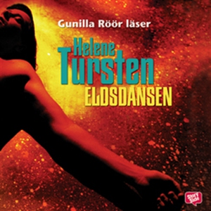 Eldsdansen (ljudbok) av Helene Tursten