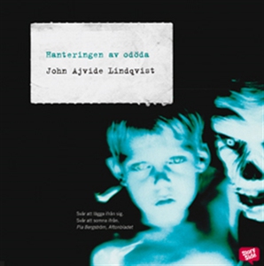 Hanteringen av odöda (ljudbok) av John Ajvide L