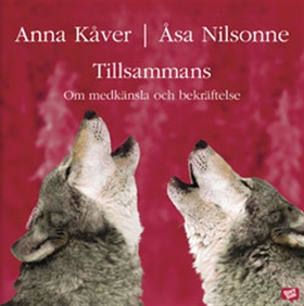 Tillsammans (ljudbok) av Åsa Nilsonne, Anna Kåv