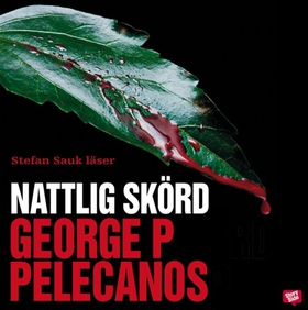 Nattlig skörd (ljudbok) av George P Pelecanos