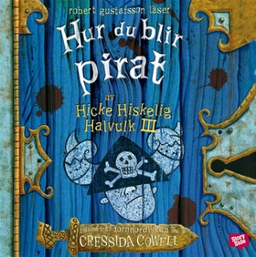 Hur du blir pirat (ljudbok) av Cressida Cowell
